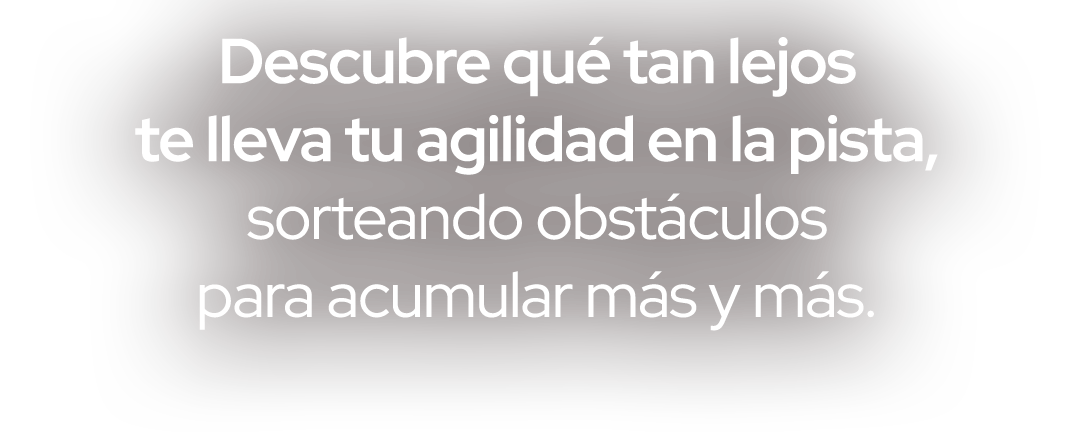 Descubre qué tan lejos te lleva tu agilidad en la pista, sorteando obstáculos para acumular más y más.